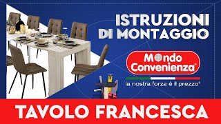 Istruzioni di Montaggio Tavolo Francesca  Mondo Convenienza [upl. by Olympias]