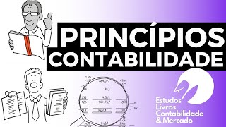 PRINCÍPIOS DA CONTABILIDADE ENTIDADECONTINUIDADEOPORTUNIDADEVALOR ORIGINALCOMPETÊNCIAPRUDÊNCIA [upl. by Madelena]