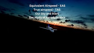 Equivalent Airspeed  EAS and True Airspeed TAS [upl. by Beulah]