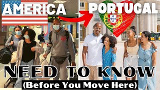 Moving to Portugal  What you NEED TO KNOW Before You Come [upl. by Eirovi81]