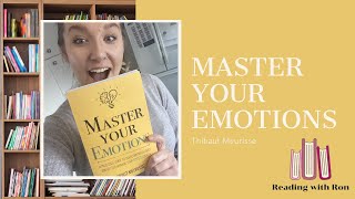 Master Your Emotions  Thibaut Meurisse Book Review [upl. by Kcirddor128]