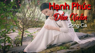 Karaoke Hạnh Phúc Đầu Xuân Song Ca Nhạc PhốiKaraoke Phúc Nguyễn [upl. by Drye986]