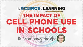 The Science of Learning  Impact of Cell Phone Use in School CESE [upl. by Terrence140]