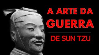 Livro A Arte da Guerra de Sun Tzu  AudiolivroAudiobook Completo  Em Português [upl. by Conias]