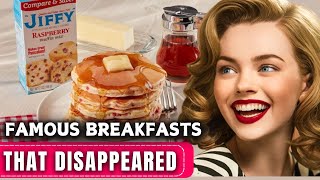 20 Famous Breakfasts That Have FADED Into History [upl. by Imim]