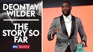 Deontay Wilder  The Journey So Far  Full Documentary [upl. by Kloman]