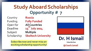 Scholarships in Russia  Study Abroad  Fully Funded Scholarships  Dr H Ismail  Opportunity  7 [upl. by Hooker471]