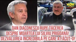 Dan Diaconescu rupe tăcerea despre moartea lui Silviu Prigoană Dezvăluirea incredibilă facuta [upl. by Reeve]