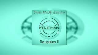 Mojoman  The Liquidator II Parallax Tribute Mix Session Vol 60 [upl. by Ahsaya]