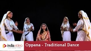 Oppana  traditional dance of Muslim community  India Video [upl. by Weiss]