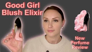 NEW 🩷 Good Girl Blush Elixir Review  Perfume Reviews [upl. by Neelahtak704]