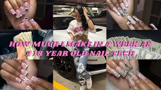 How much I make in a Week as a 18 year old Nail Tech 1k [upl. by Leiand]