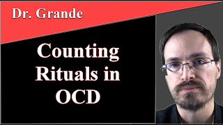 What are Counting Rituals in ObsessiveCompulsive Disorder OCD [upl. by Egroej]