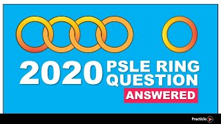 PSLE Math 2020 Ring Question Answered  P6 Maths [upl. by Lyndel548]