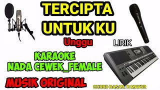 KARAOKE TERCIPTA UNTUKKU NADA CEWEK [upl. by Melody]