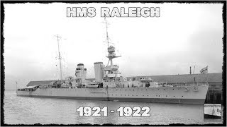 HMS RALEIGH 1921  1922 [upl. by Demaria]