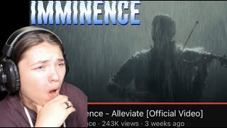 FIRSTTIME REACTIONImminence  Alleviate Official Video [upl. by Anahpets]