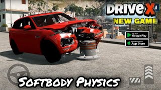 DriveX Softbody Physics Upgrade  Full gameplay Walkthrough  release Date And More Information [upl. by Della]