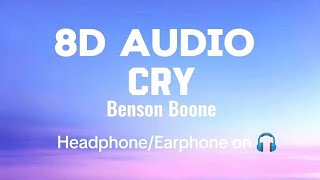 Benson Boone  Cry lyrics  8D Audio [upl. by Nairrad]