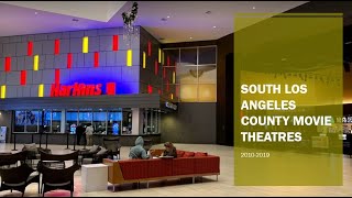 South Los Angeles County movie theatres 20102019 [upl. by Eiramanna]