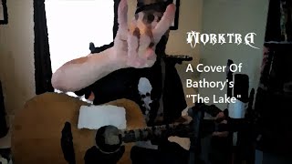 Cover of Bathorys quotThe Lakequot [upl. by Esikram]