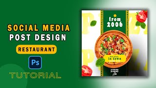 Social Media Post Design Restaurant  Photoshop Tutorial [upl. by Enyleve]