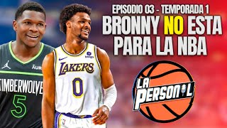 BRONNY JAMES NO ESTA PARA LA NBA I 1x03  La Personal Podcast [upl. by Suoivatco646]