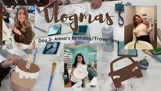 Vlogmas Alexas BirthdayTravel Day [upl. by Aehcim]