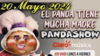 20 Mayo 2024 El Panda Show Podcast [upl. by Mou]