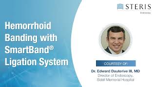 Hemorrhoid Banding Using the SMARTBAND™ MultiBand Ligation System  STERIS [upl. by Arada487]