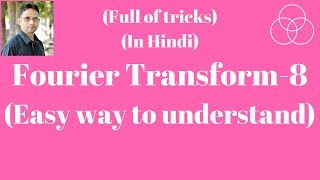 Fourier Transform Part8 Signals and Systems Lecturer34 by SAHAV SINGH YADAV [upl. by Irrek]