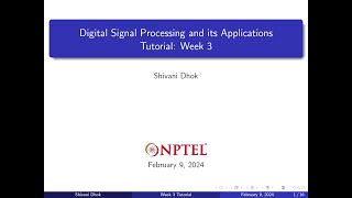 Week 3  Solved Examples Causality memoryless stable systems  NPTEL  DSP amp Applications [upl. by Enilecram]