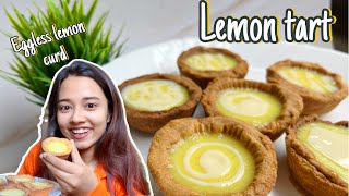 Lemon tart recipeEggless lemon curdMini tartslemon tarts without tart mouldeasy lemon tart [upl. by Sikes]