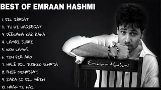 Best Of Emraan Hashmi 💘 Emraan Hashmi Song  Emraan Hashmi Bollywood Songs  Romantic Hindi Songs [upl. by Yerg299]