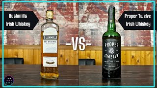 Proper Twelve Irish Whiskey VS Bushmills Irish Whiskey Comparisons [upl. by Akemat960]