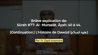 Leçon 26 continuation LHistoire de Dawûd par Fr Zayd Imamane [upl. by Neely]