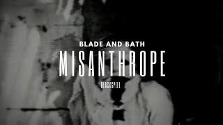 Blade and Bath  Misanthrope Legendado PTBR [upl. by Ika]