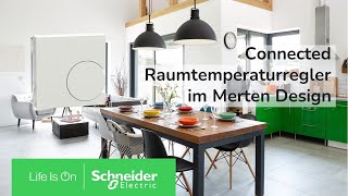 Bedienung des Unterputz Connected Raumtemperaturregler im Merten Design  Schneider Electric [upl. by Alisun]