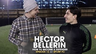 HECTOR BELLERIN REVEALS ALL [upl. by Justen]