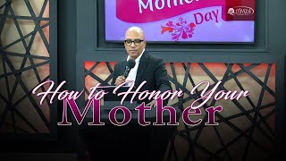 How To Honor Your Mother  Sunday Service  05122024 [upl. by Alicia]