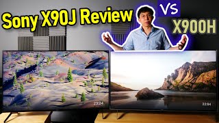 Sony X90J Review  Comparison vs X900H  Which TV is Better [upl. by Lobell]