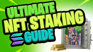 How To STAKING NFTs on SOLANA for Passive Income amp TOKENOMICS  ULTIMATE Guide  Pt1 [upl. by Soluk]