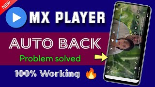 MX Player auto backexit problem solved MX player android 11 auto back solved 100 working🔥🔥 [upl. by Terej133]