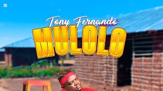 Tony Fernando  Mulolo  Áudio Oficial By DelC The Drummer Boy  2024 [upl. by Nylsaj]