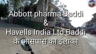 Area near Abbott pharma and Havells India Ltd baddi Abbott pharma baddi Havells India Ltd baddi [upl. by Aerdnac]