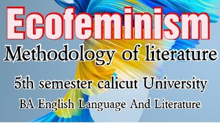 Methodology of literature  ecofeminism [upl. by Asoj]