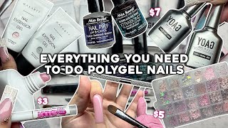 EVERYTHING YOU NEED TO DO POLYGEL NAILS  AFFORDABLE NAIL SUPPLIES  Nail Haul [upl. by Lathrop172]