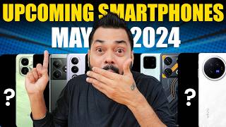 Top 14 Best Upcoming Mobile Phone Launches ⚡ May 2024 [upl. by Enait]