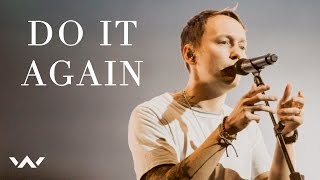 Do It Again  Live  Elevation Worship [upl. by Devi]