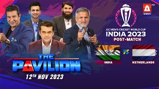 The Pavilion  INDIA vs NETHERLAND PostMatch Expert Analysis  12 November 2023  A Sports [upl. by Byrd365]